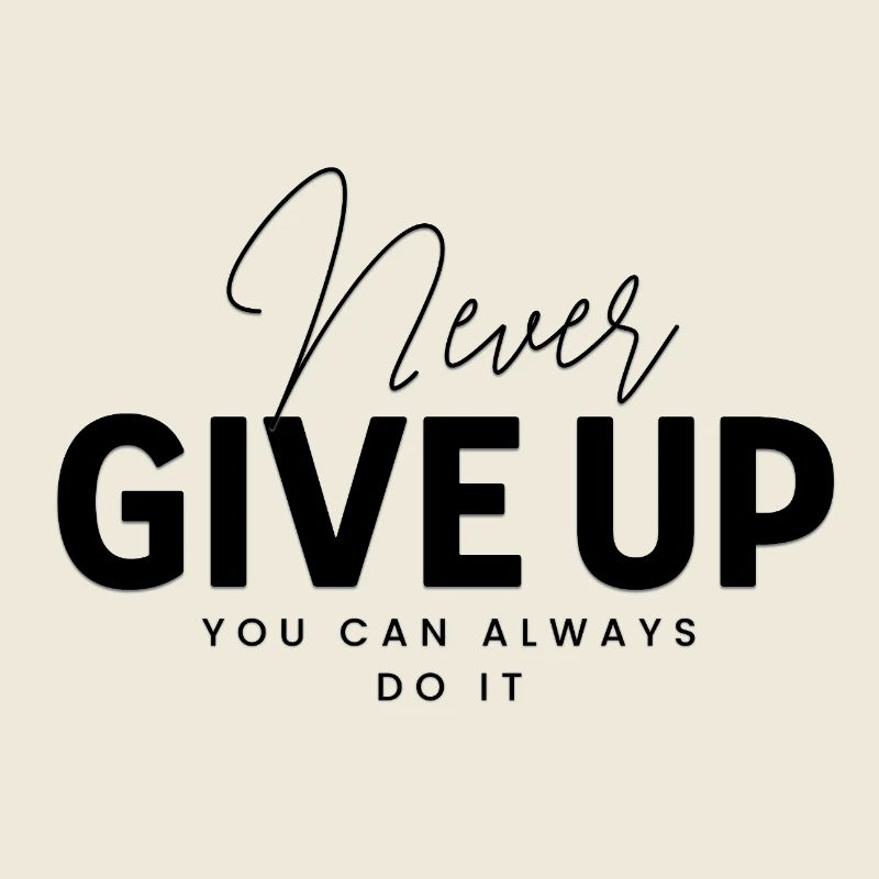 Never Give Up