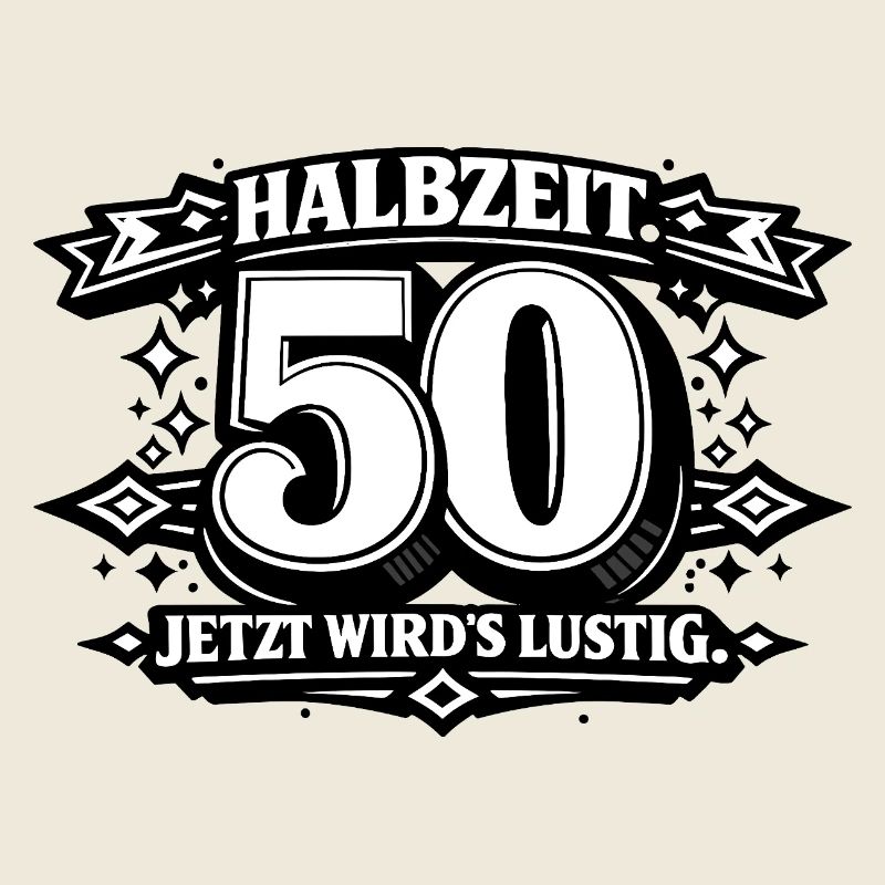 Halbzeit 50 – Jetzt wird's lustig