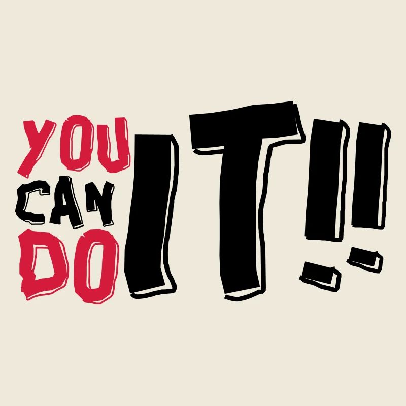 YOU CAN DO IT