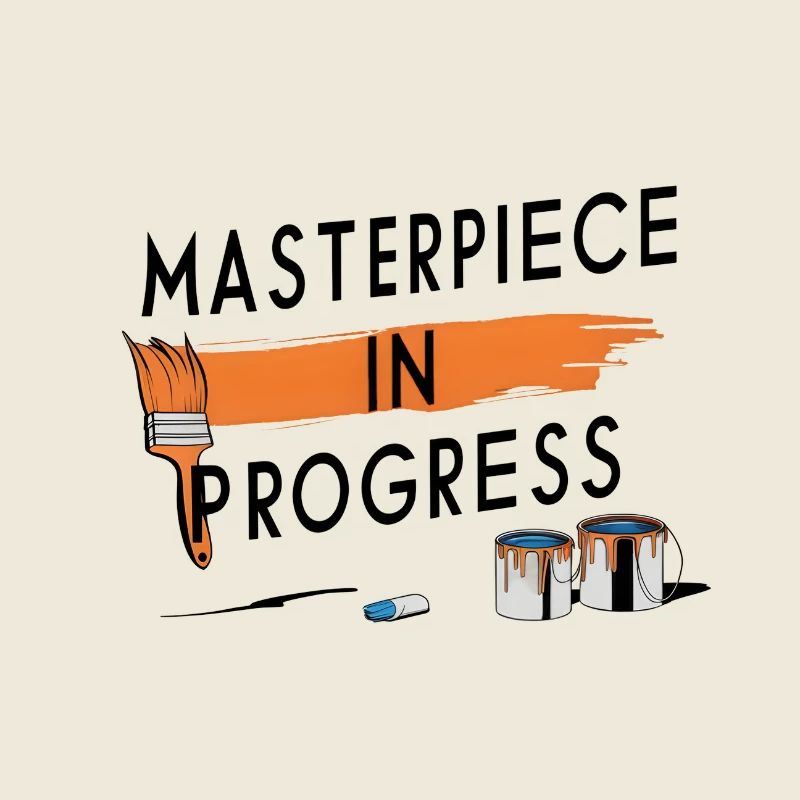 Masterpiece in Progress