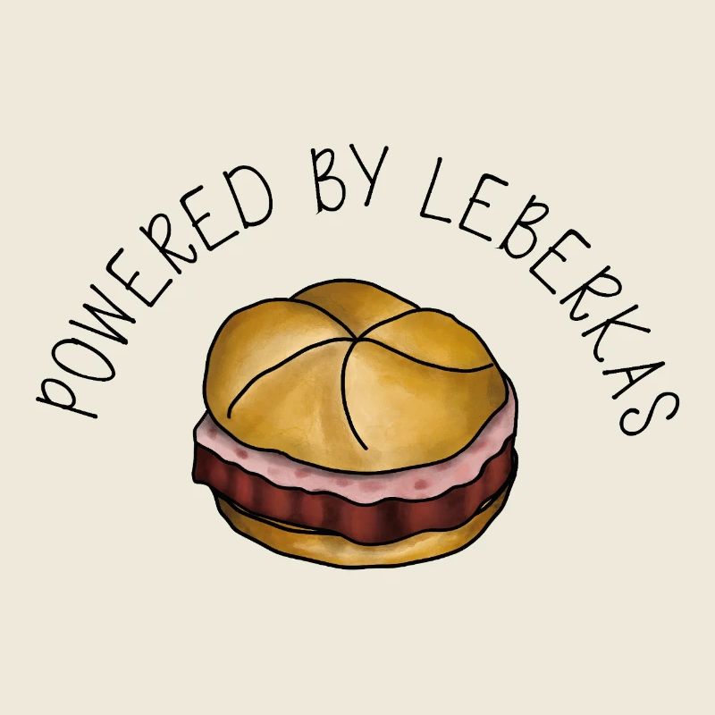 Powered by Leberkas – Leberkäse Spruch