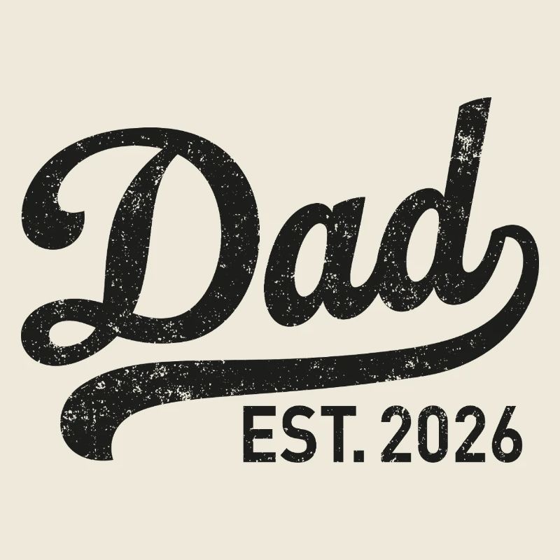 Dad Est. 2026 Rétro Script
