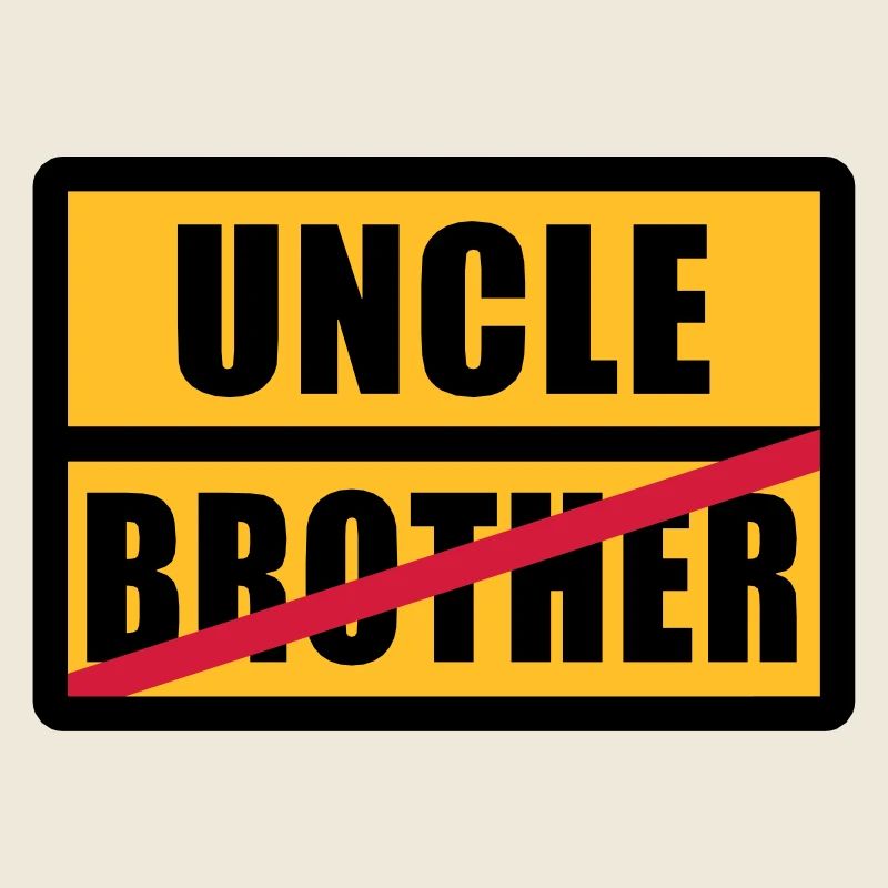 Brother - Uncle