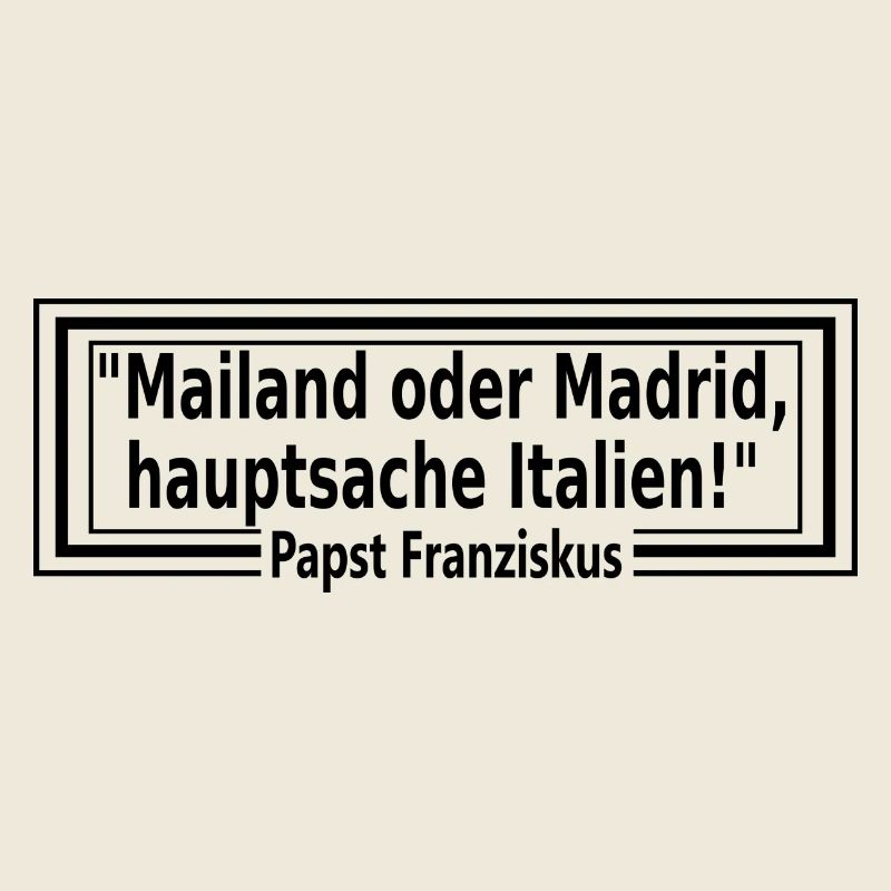Mailand oder Madrid, hauptsache Italien