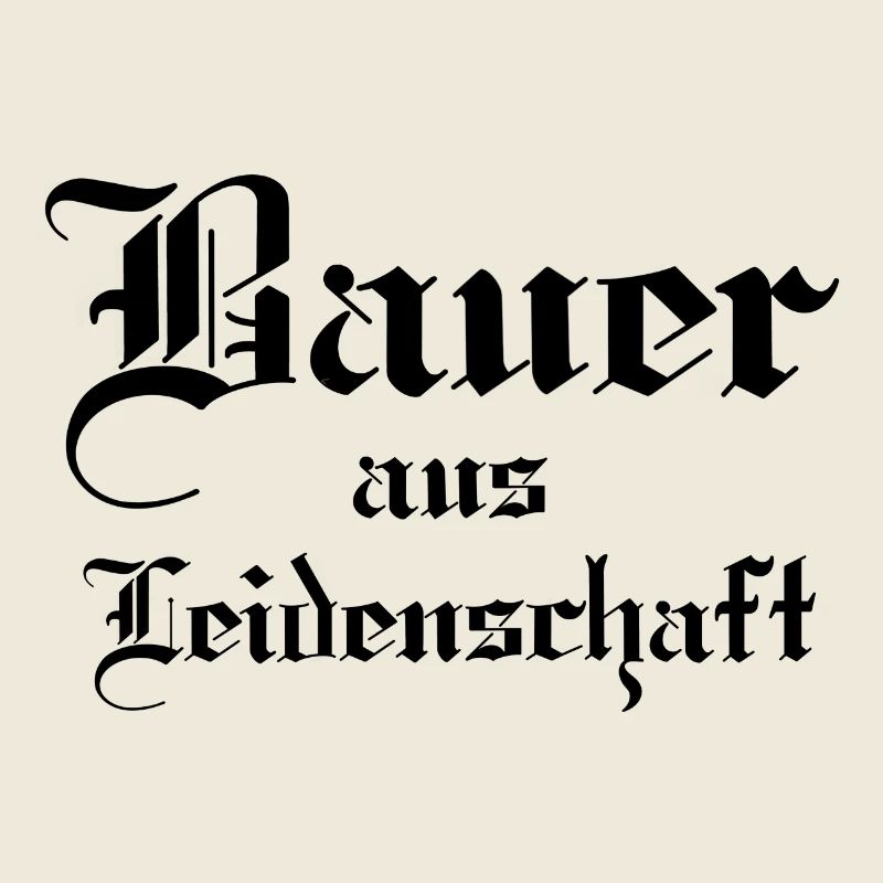 Bauer aus Leidenschaft