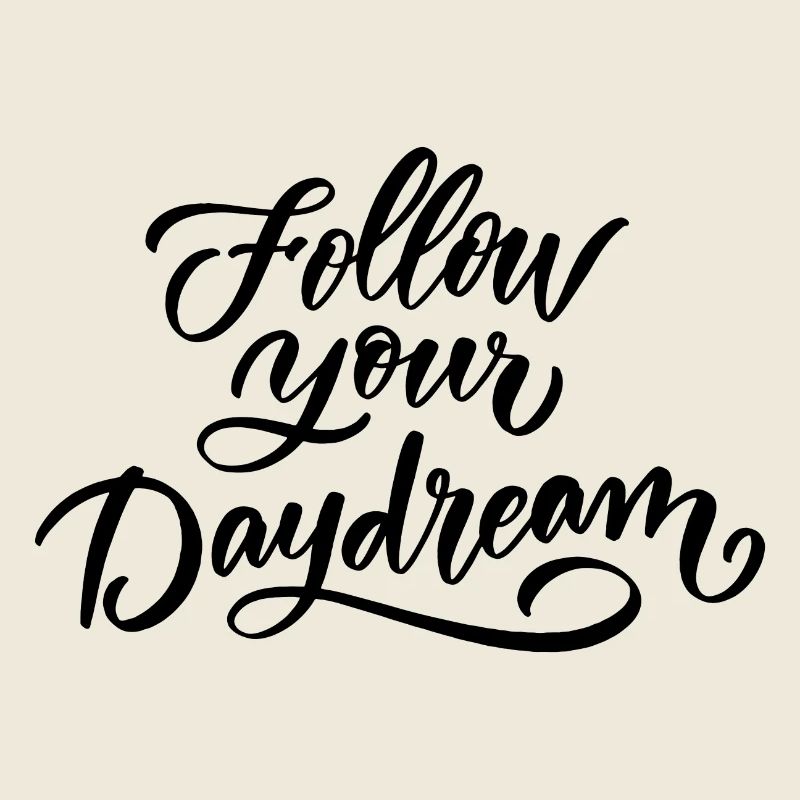 Follow Your Dreams