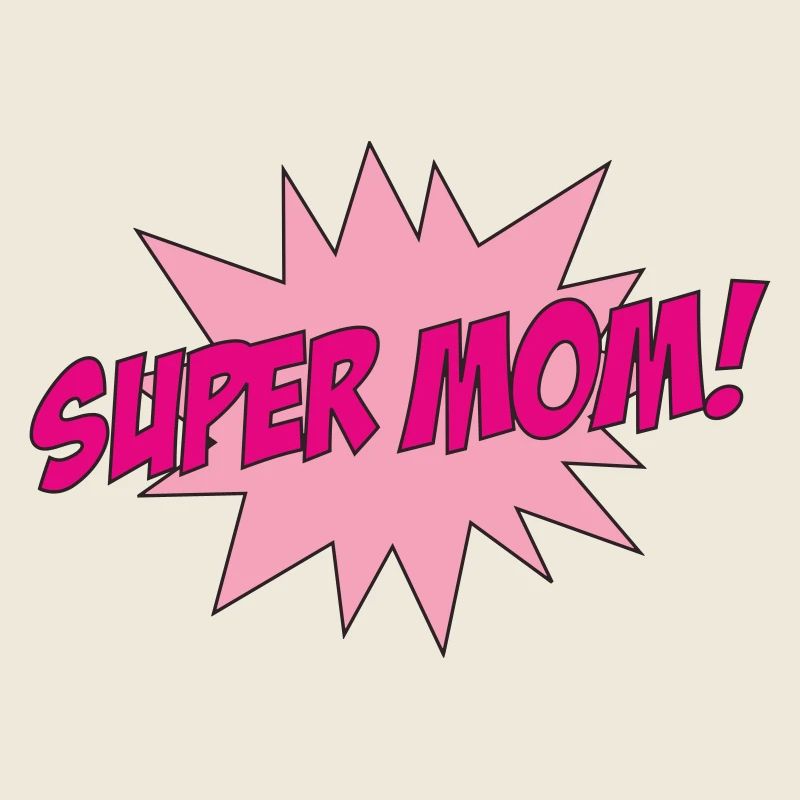 Super Mom - Muttertag