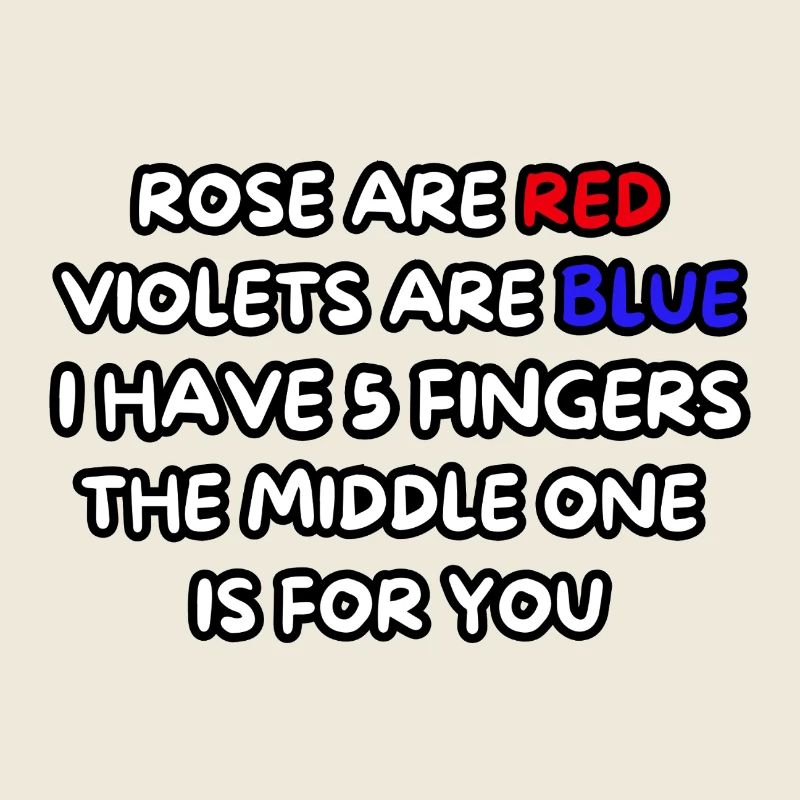 Rosa ist rot, Veilchen ist blau... Humor, Spaß #