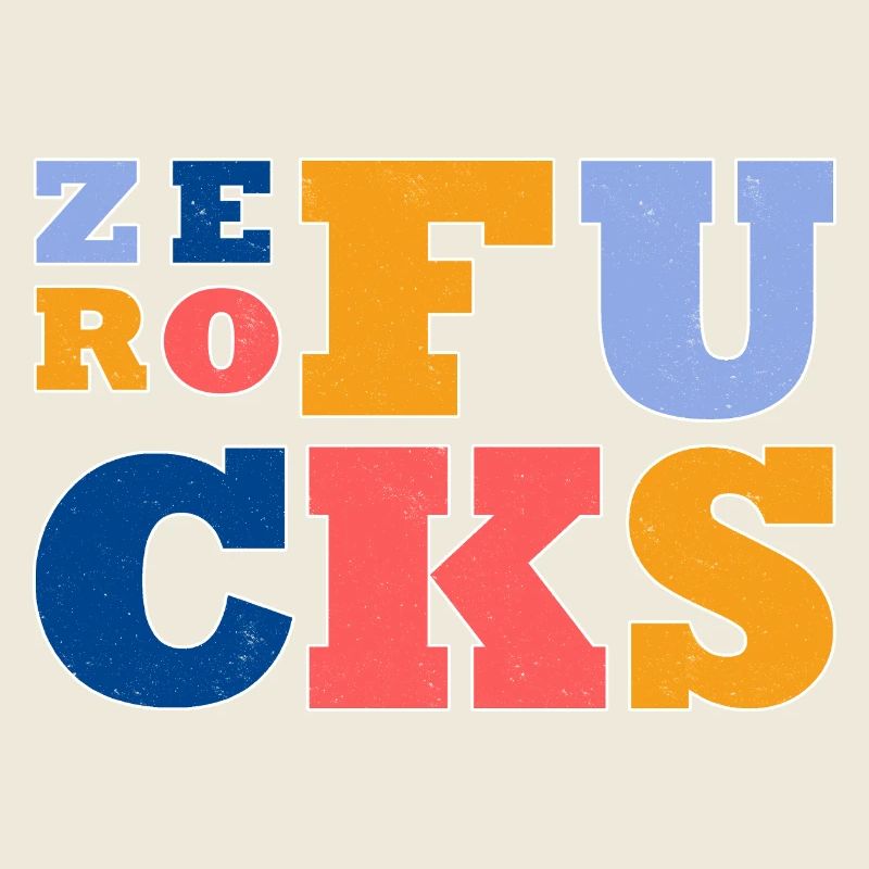Farbenfroher Retro-Stil - Zero Fucks Textdesign