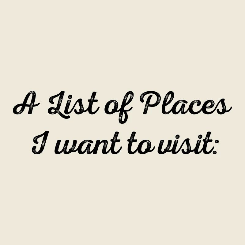 Reiseziele - Liste selbst erstellen!