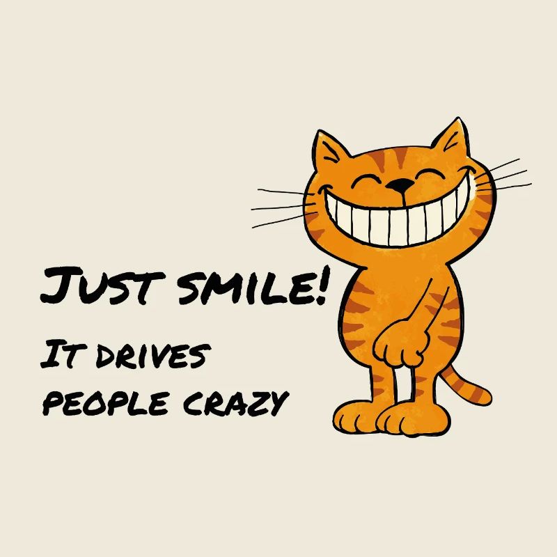 Just Smile – Grinning Cat Cheshire Cat