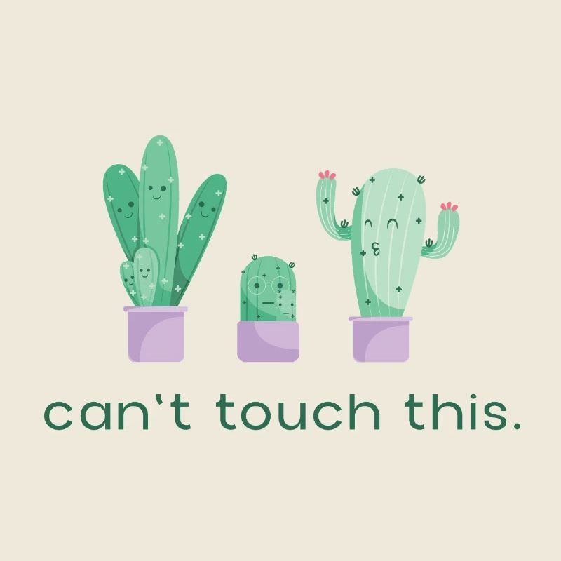 Can't Touch This Cactus Funny Saying
