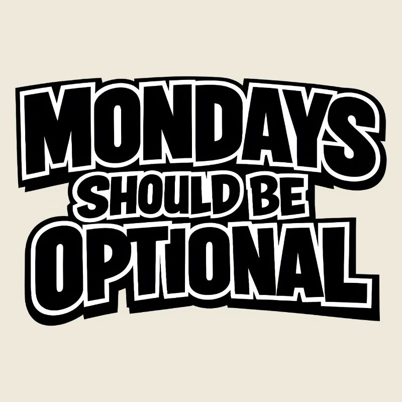 Les lundis devraient être optionnels