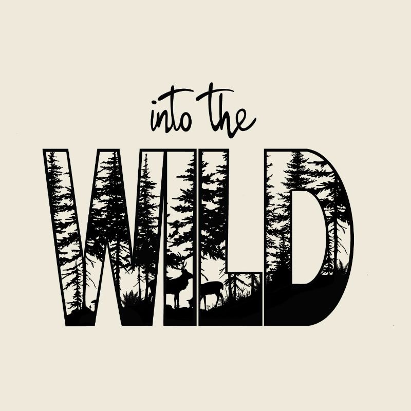 into the WILD