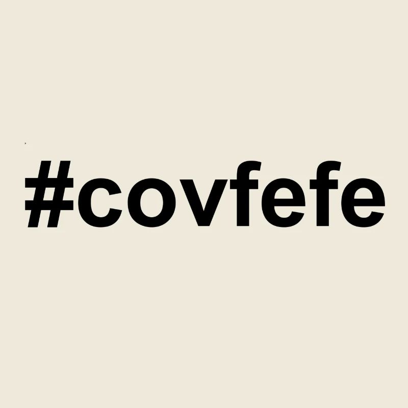 #covfefe - noir