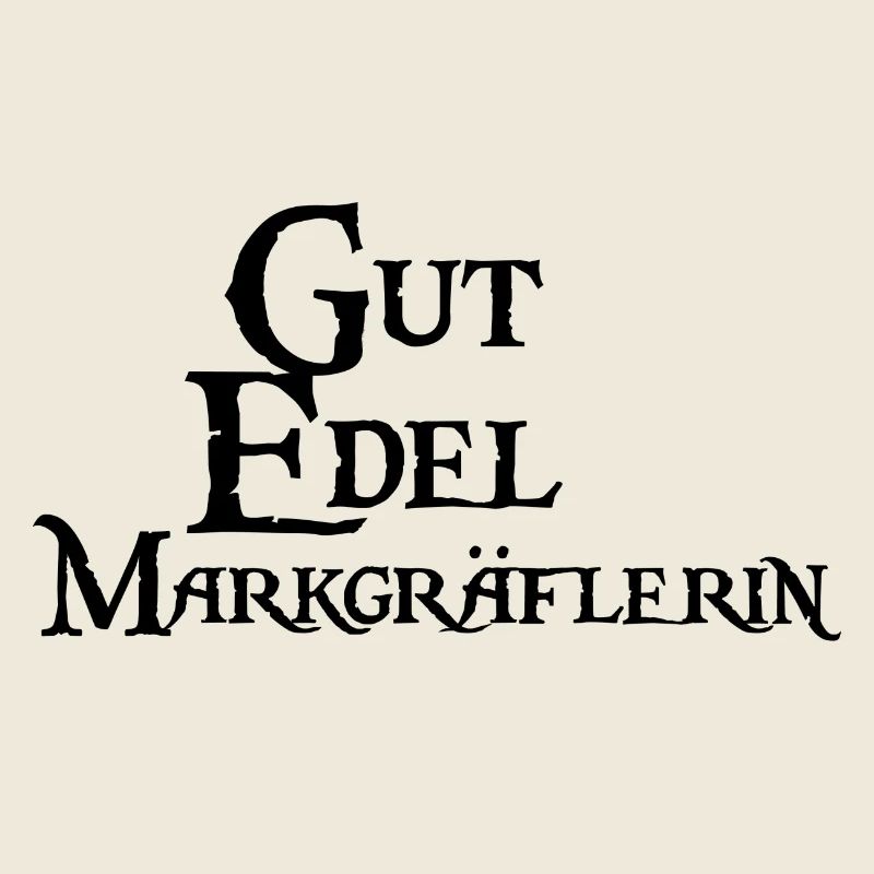 Gut Edel MarkgräflerIN