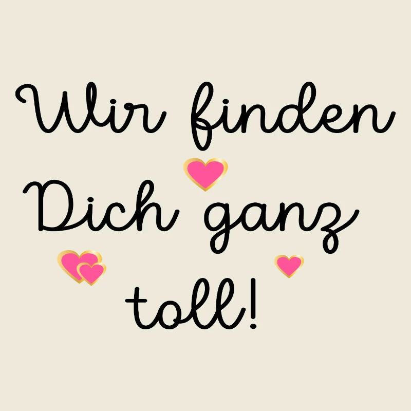 LOB KOMPLIMENTE TOLL FINDEN