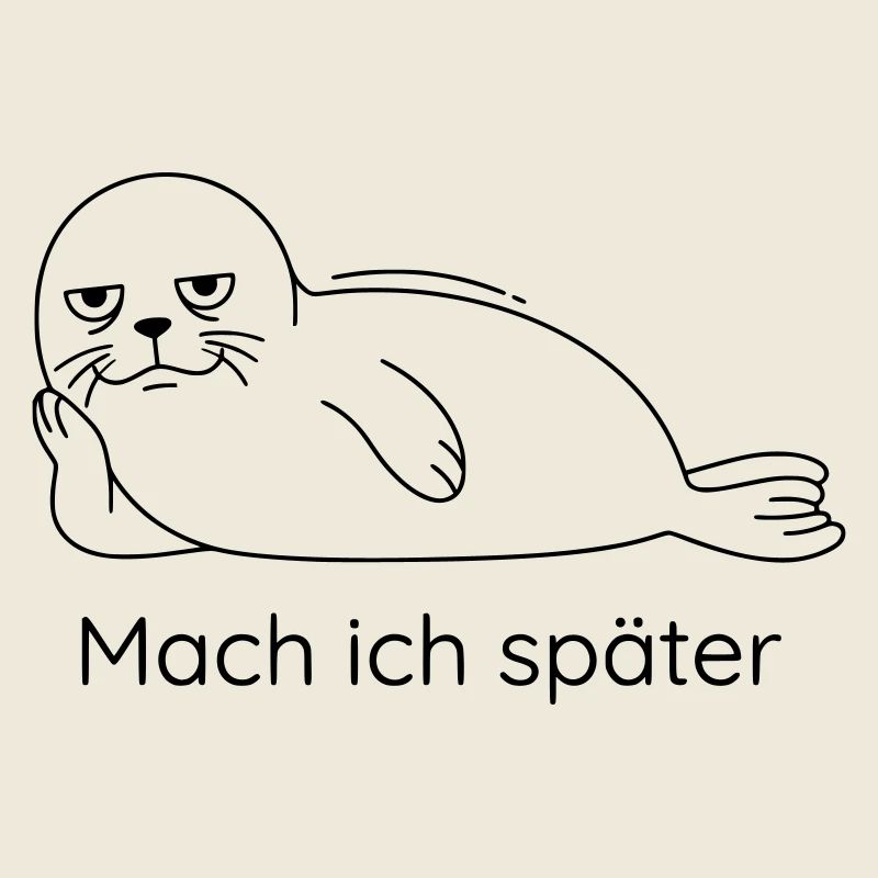 Mach Ich Später Robbe Faulheit Prokrastination