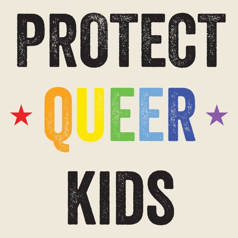 LGBT Pride Month - Protect Queer Kids
