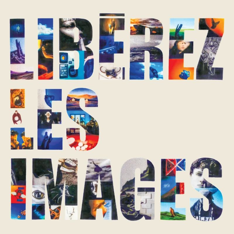 LIBÉREZ LES IMAGE - let's talk