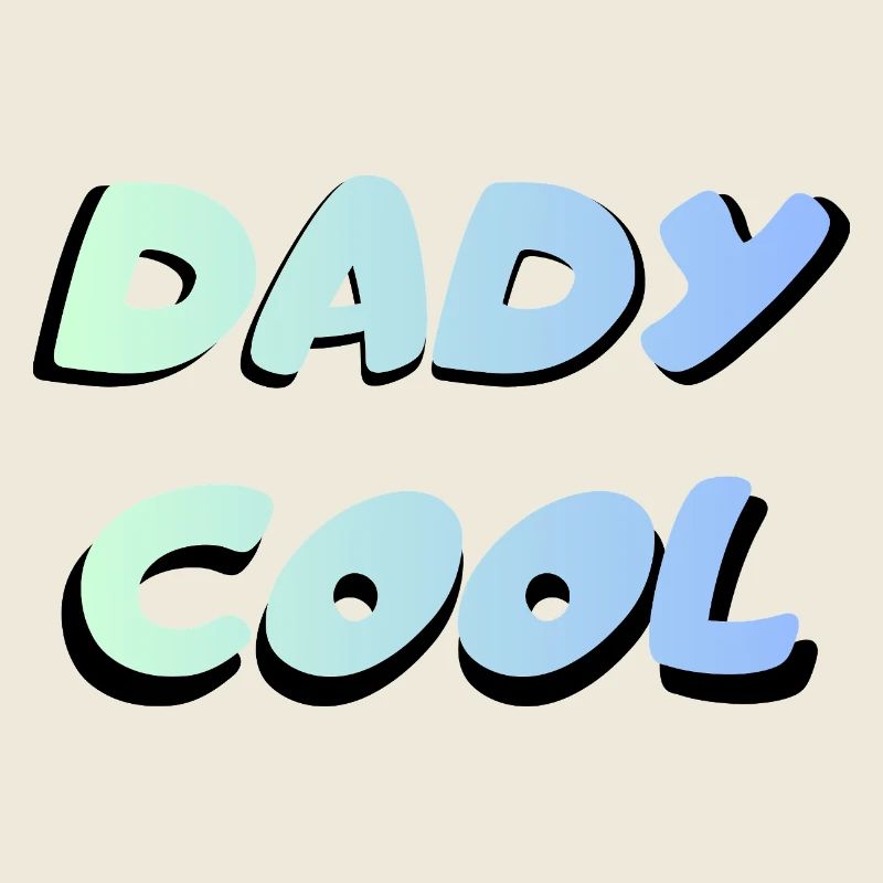 Dady Cool