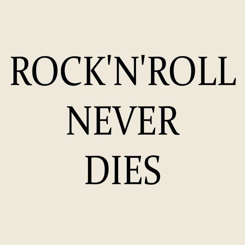 Rock'n'Roll never dies