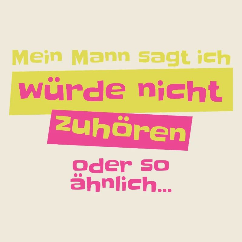 Mon mari dit que je n’écoute pas Design