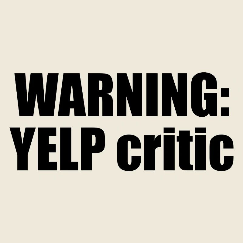WARNING: YELP critic