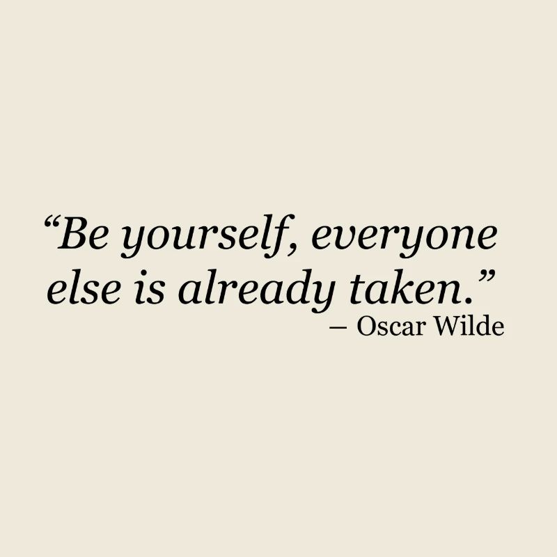 Be yourself