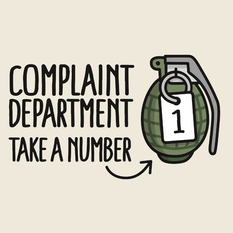 Complaints Division Customer Service Hand Grenade