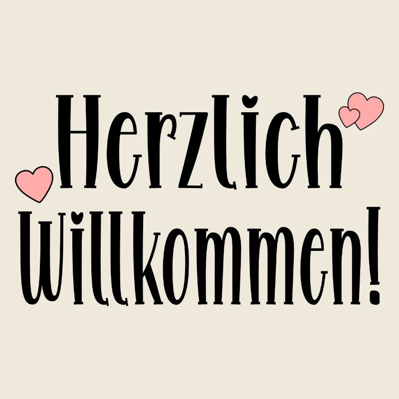 Herzlich Willkommen Sprüche - Geschenke