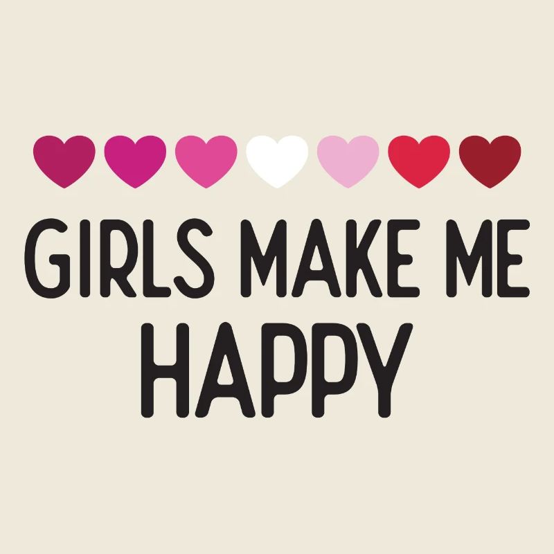 Pride Month LGBTQ - Girls Make Me Happy