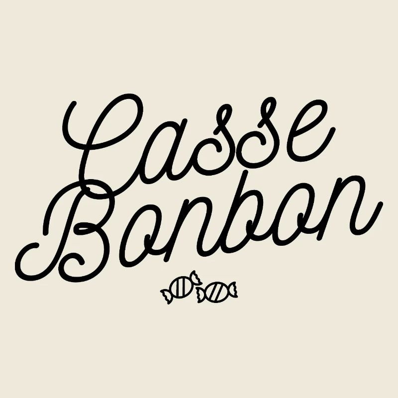 Candy Cracker Humor Feminine Funny Phrase