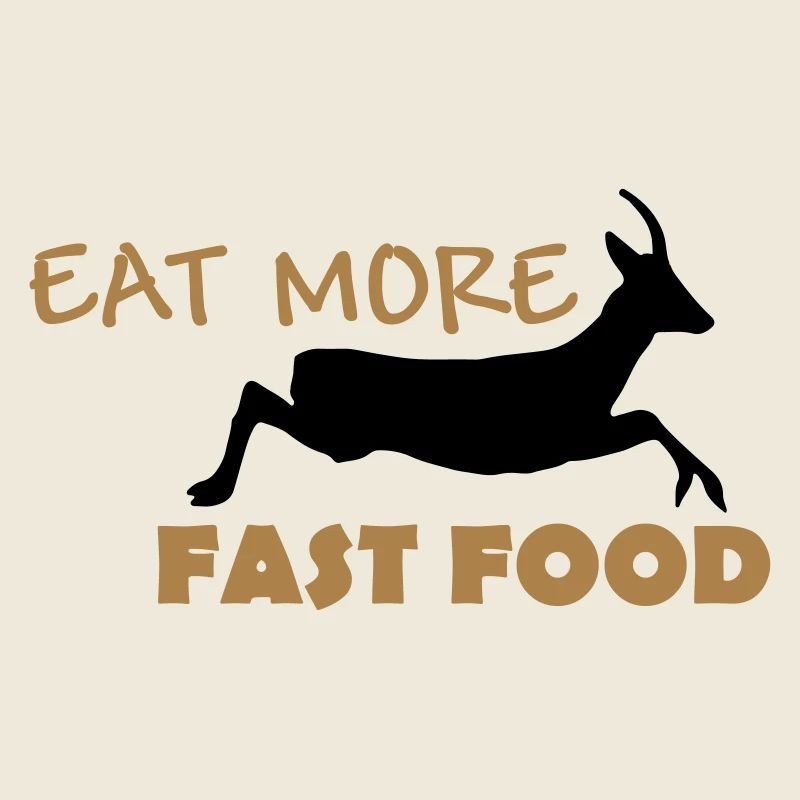 Eat more Fastfood