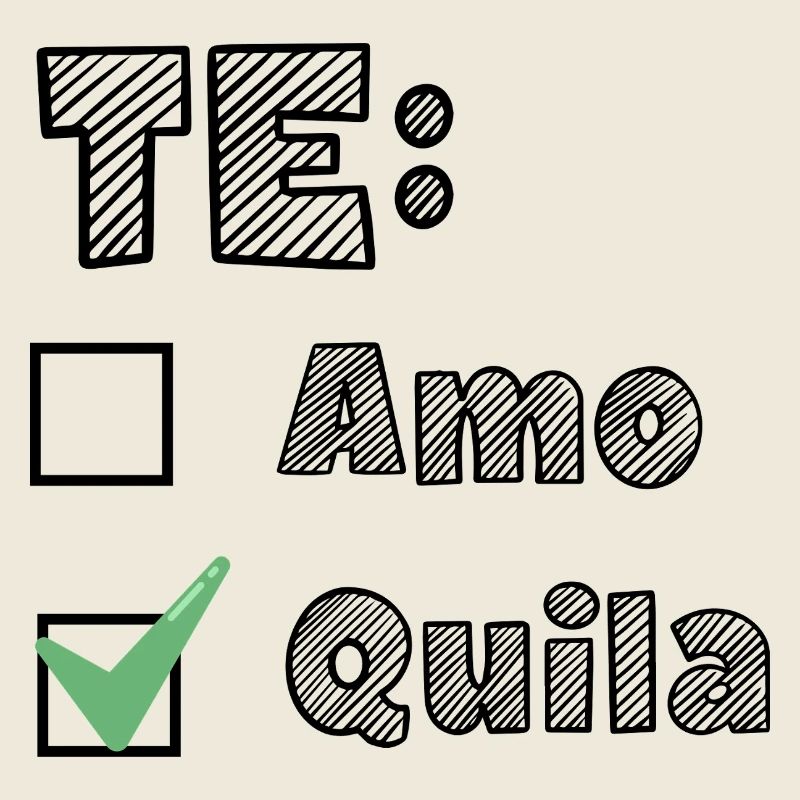 Te AmoTequila