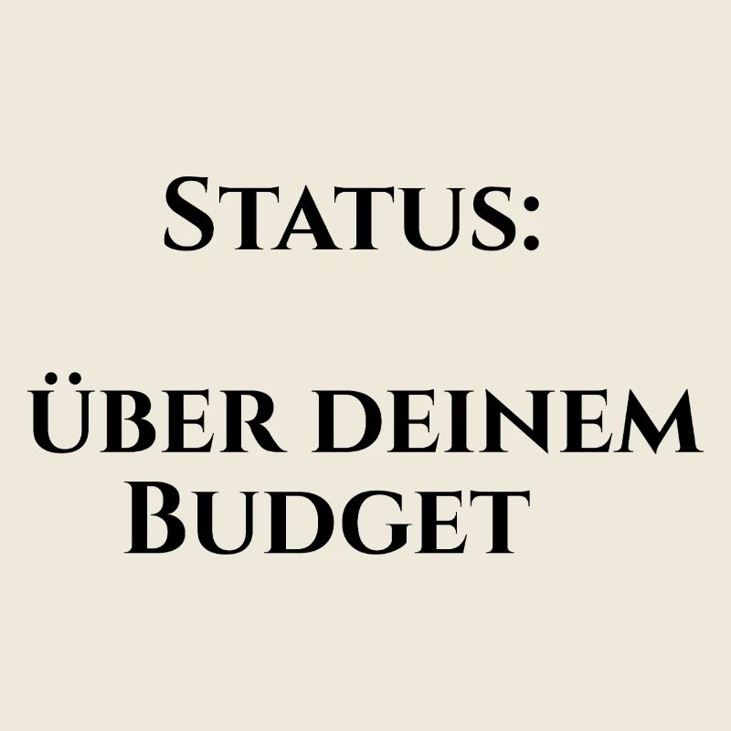 Status: Über deinem Budget