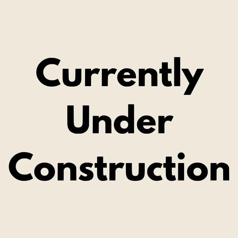 Currently under construction