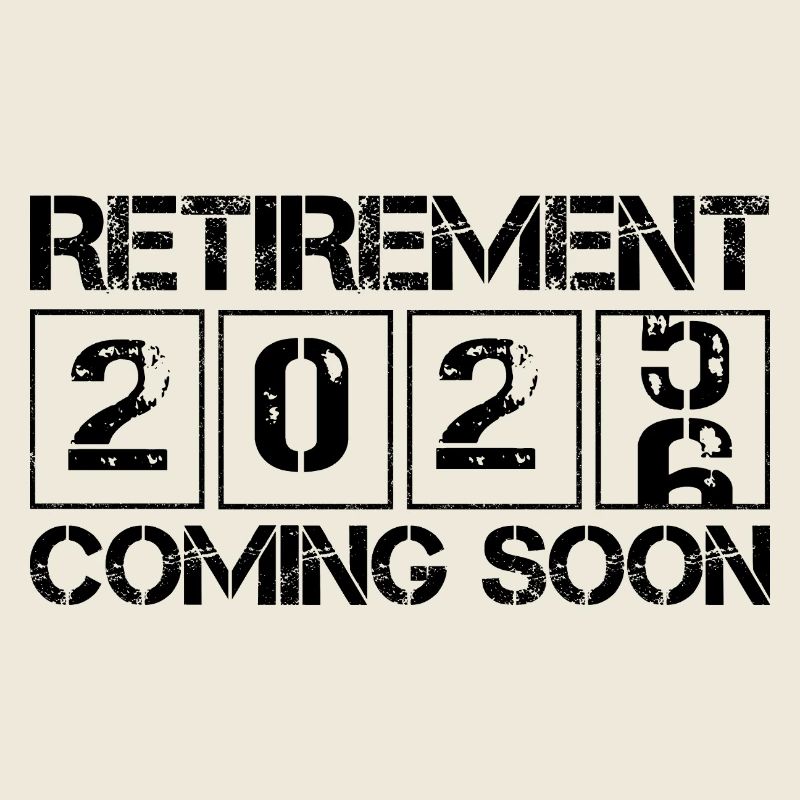 Retraité 2026 Drôle Bientôt à la retraite, Retraite