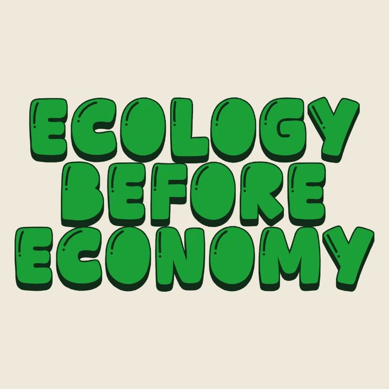ecology before economy