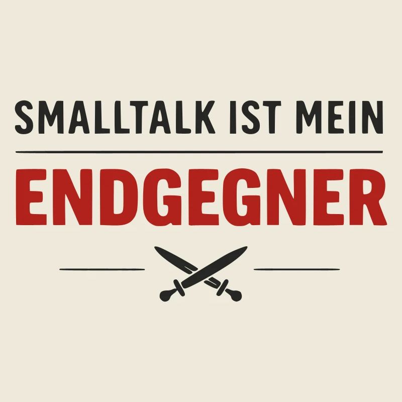 Endgegner Smalltalk – Final Spruch