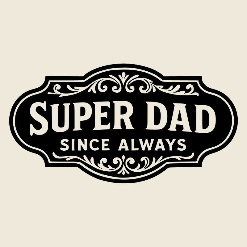 Super Papa seit immer