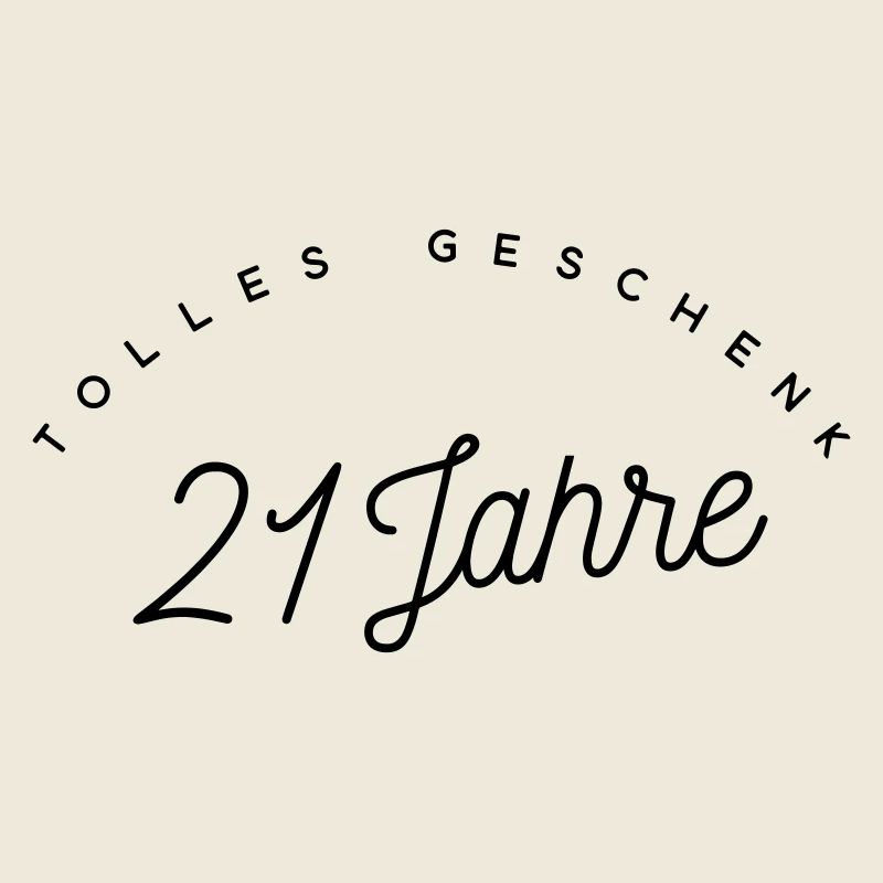 Tolles Geschenk 21 Jahre 