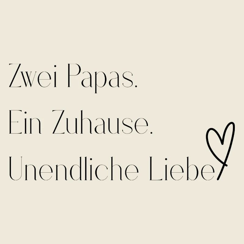 Zwei Papas. Ein Zuhause. Unendliche Liebe.