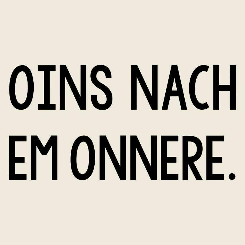 Oins nach em onnere Badisch Dialekt