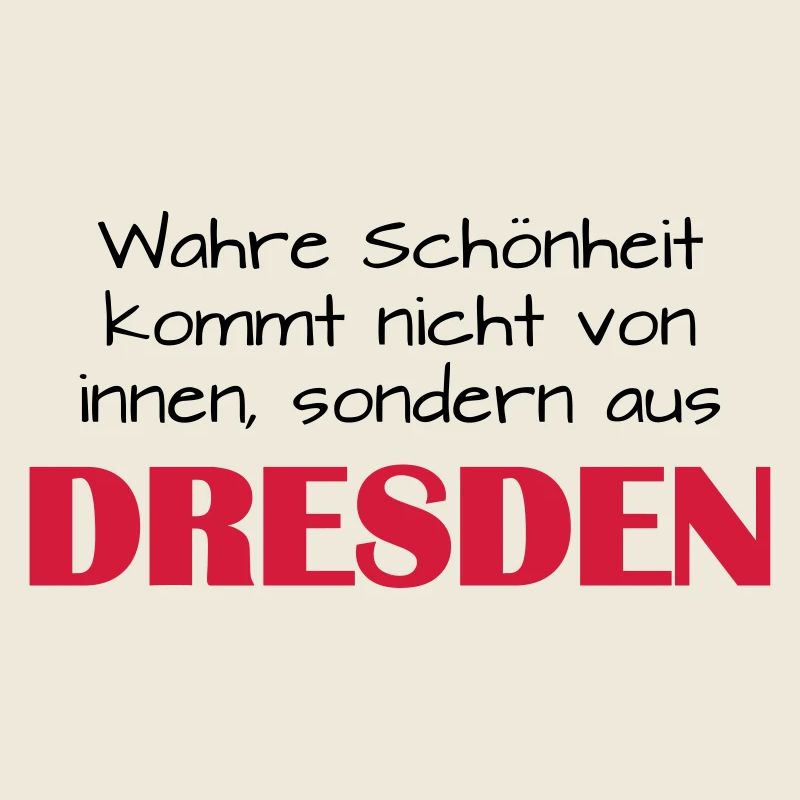 wahre Schönheit - DRESDEN