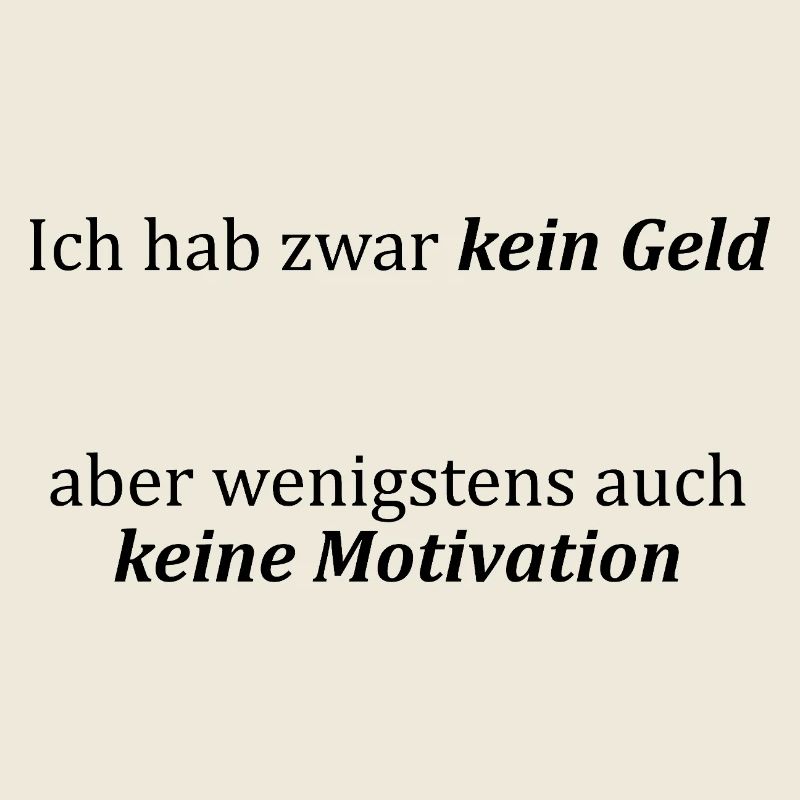Unispruch "kein Geld, keine Motivation" Studenten