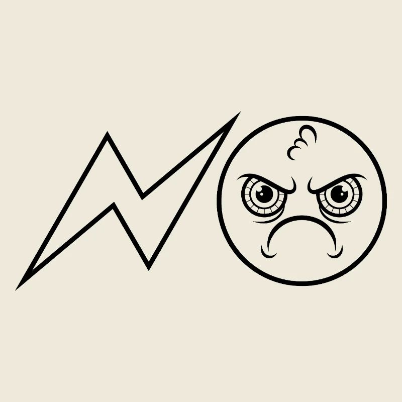 NO / Nope / No / Never / No