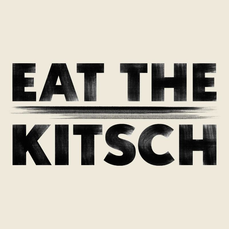 MANGEZ LE KITSCH