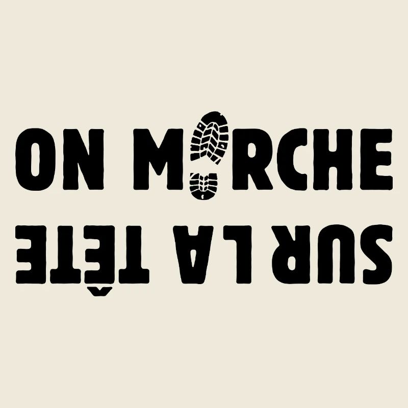 ON MARCHE SUR LA TÊTE ! 