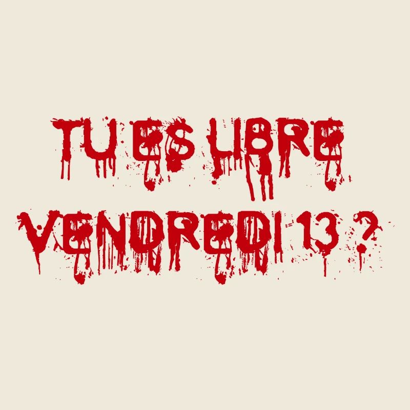 gore Tu es libre vendredi 13 ?